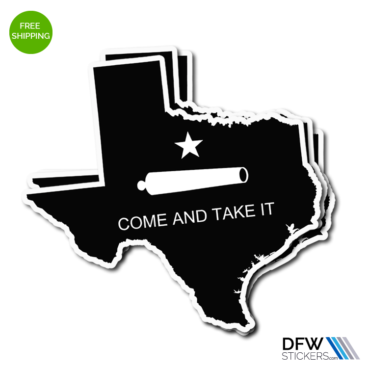 Come And Take It Texas Pride Stickers Dfw Stickers