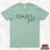 Custom Fort Worth Girl Mint Shirt by DFW Stickers