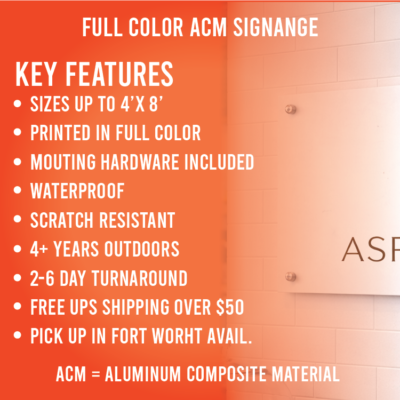 Key Features of our Full Color Aluminum Composite ACM Signage by DFW Stickers