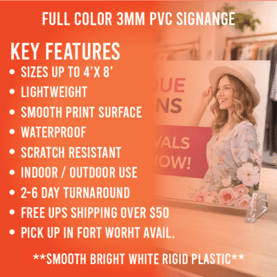 Key Features of our Full Color PVC Sign Printing by DFW Stickers