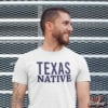Texas Native on white shirt model